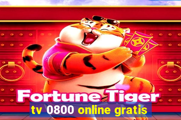 tv 0800 online gratis